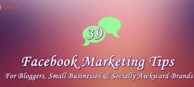 39 Easy Facebook Marketing Strategies To Get More Traffic & Sales