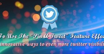 19-innovative-ways-to-use-pinned-tweet-for-more-twitter-visibility