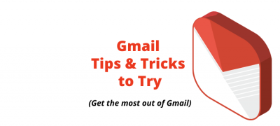 10 Gmail Tricks & Secret Tips to Get the Most Out of It
