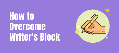41 Tips to Overcome Writer’s Block According to Science