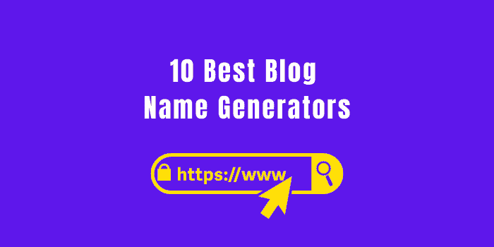 10 Best Blog Name Generators 2023