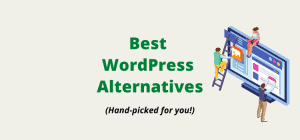Best WordPress Alternatives & Competitors