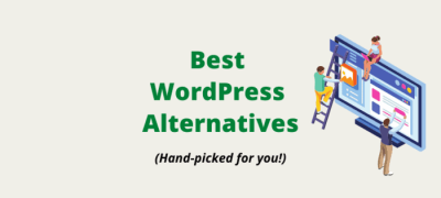 Best WordPress Alternatives & Competitors For You in 2023
