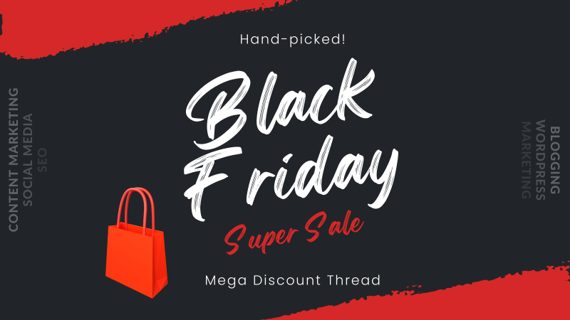 Best Black Friday Cyber Monday Deals 2023 - Blogging, SEO, WordPress Deals