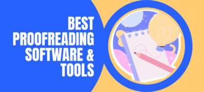 Top 10 Best Online Proofreading Software & Tools in 2023